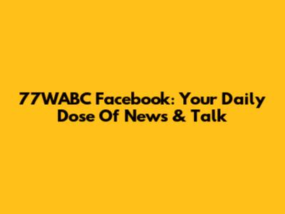 77WABC Facebook: Your Daily Dose Of News & Talk