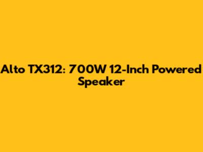 Alto TX312: 700W 12-Inch Powered Speaker