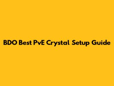 BDO Best PvE Crystal Setup Guide