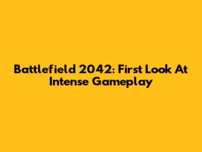 Battlefield 2042: First Look At Intense Gameplay