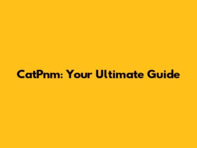 CatPnm: Your Ultimate Guide