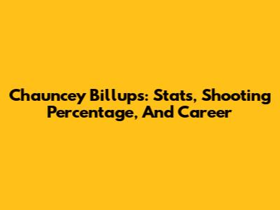 Chauncey Billups: Stats, Shooting Percentage, And Career