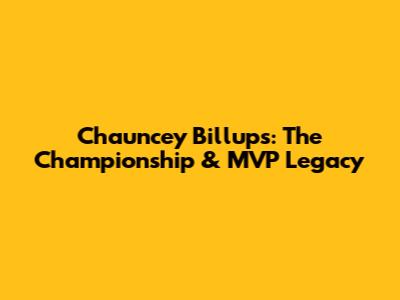 Chauncey Billups: The Championship & MVP Legacy