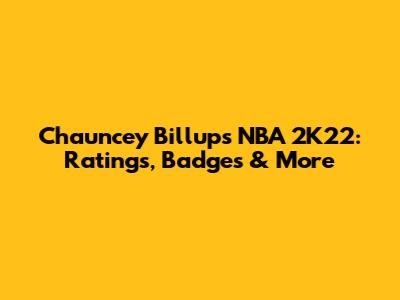 Chauncey Billups NBA 2K22: Ratings, Badges & More