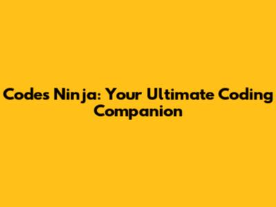 Codes Ninja: Your Ultimate Coding Companion