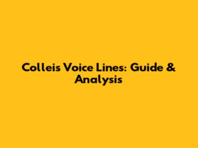 Collei's Voice Lines: Guide & Analysis