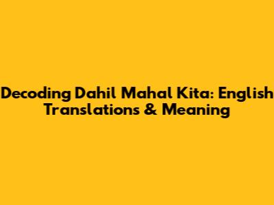 Decoding 'Dahil Mahal Kita': English Translations & Meaning
