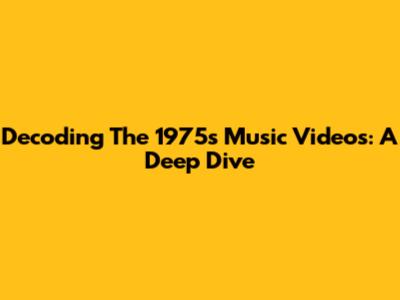 Decoding The 1975's Music Videos: A Deep Dive