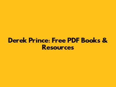 Derek Prince: Free PDF Books & Resources