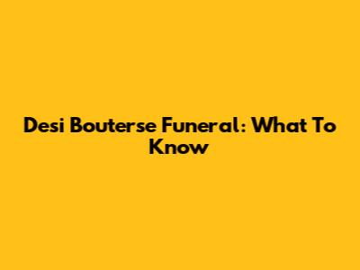 Desi Bouterse Funeral: What To Know