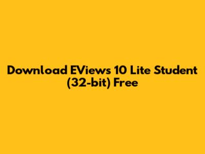 Download EViews 10 Lite Student (32-bit) Free