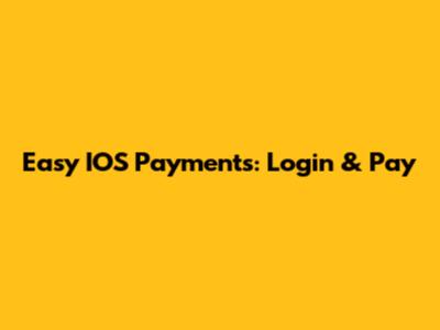 Easy IOS Payments: Login & Pay