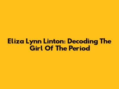 Eliza Lynn Linton: Decoding 'The Girl Of The Period'