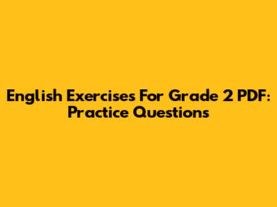 English Exercises For Grade 2 PDF: Practice Questions