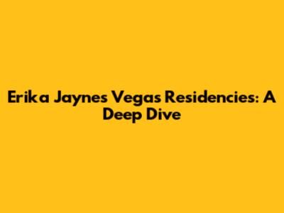 Erika Jayne's Vegas Residencies: A Deep Dive