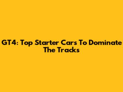 GT4: Top Starter Cars To Dominate The Tracks