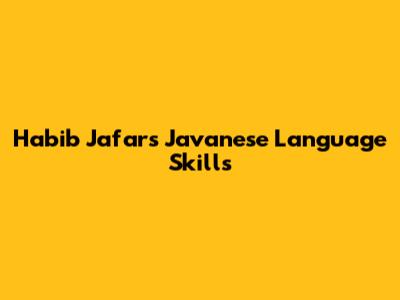 Habib Jafar's Javanese Language Skills