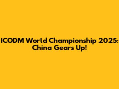 ICODM World Championship 2025: China Gears Up!