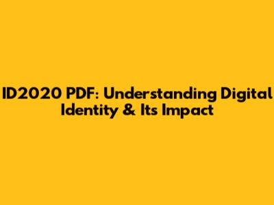 ID2020 PDF: Understanding Digital Identity & Its Impact