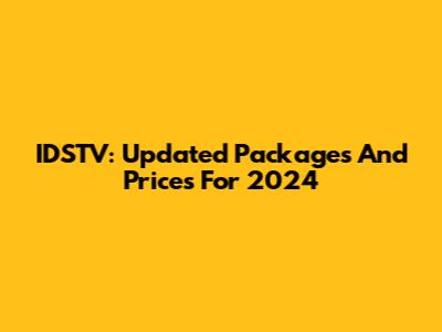 IDSTV: Updated Packages And Prices For 2024
