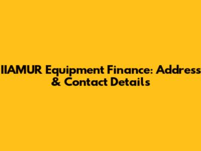 IIAMUR Equipment Finance: Address & Contact Details