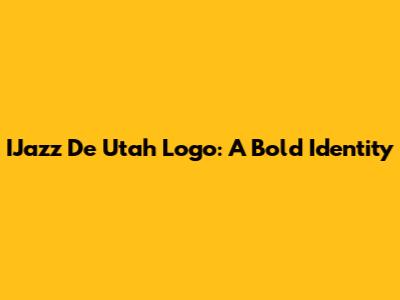 IJazz De Utah Logo: A Bold Identity