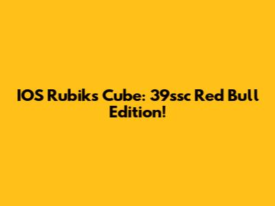 IOS Rubik's Cube: 39ssc Red Bull Edition!