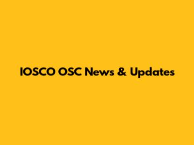 IOSCO OSC News & Updates