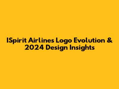 ISpirit Airlines Logo Evolution & 2024 Design Insights