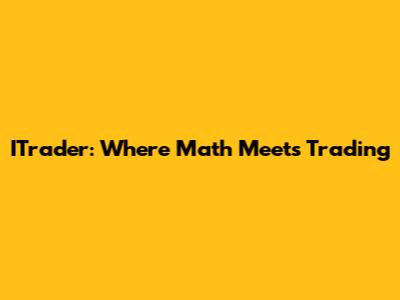 ITrader: Where Math Meets Trading