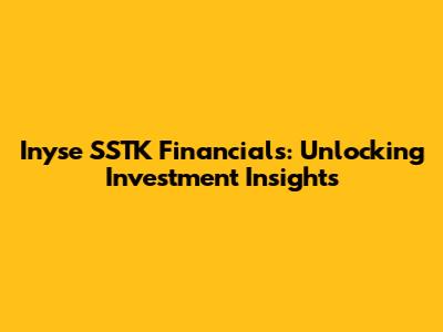Inyse SSTK Financials: Unlocking Investment Insights
