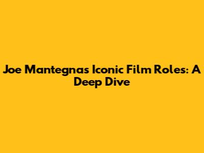 Joe Mantegna's Iconic Film Roles: A Deep Dive