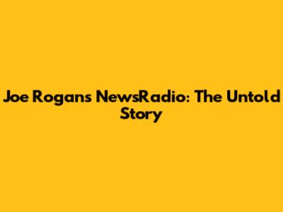 Joe Rogan's NewsRadio: The Untold Story