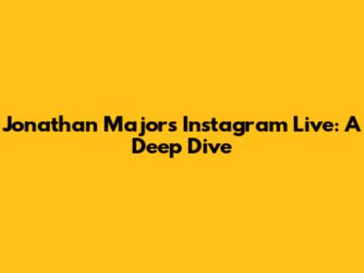 Jonathan Majors' Instagram Live: A Deep Dive