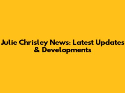 Julie Chrisley News: Latest Updates & Developments