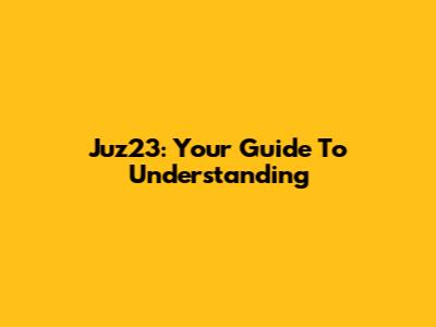 Juz23: Your Guide To Understanding