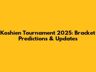 Koshien Tournament 2025: Bracket Predictions & Updates