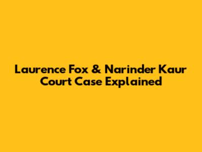 Laurence Fox & Narinder Kaur Court Case Explained