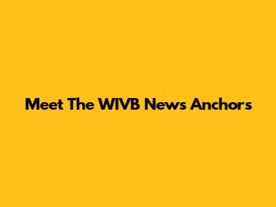 Meet The WIVB News Anchors