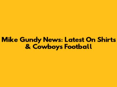 Mike Gundy News: Latest On Shirts & Cowboys Football