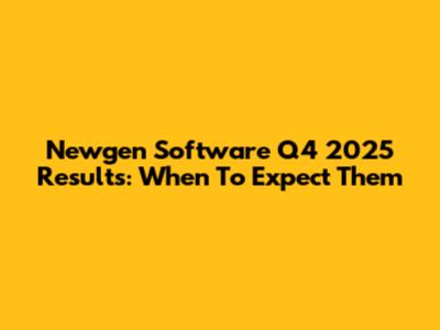 Newgen Software Q4 2025 Results: When To Expect Them