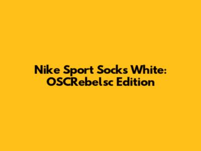 Nike Sport Socks White: OSCRebelsc Edition