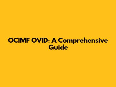 OCIMF OVID: A Comprehensive Guide
