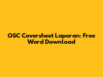 OSC Coversheet Laporan: Free Word Download