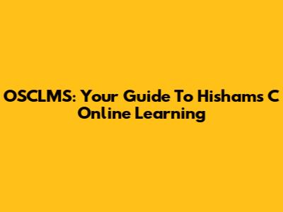 OSCLMS: Your Guide To Hisham's C Online Learning
