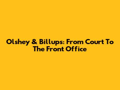 Olshey & Billups: From Court To The Front Office
