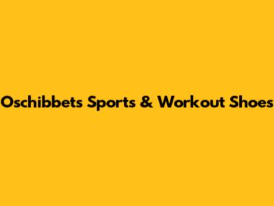 Oschibbets Sports & Workout Shoes