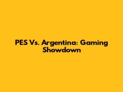 PES Vs. Argentina: Gaming Showdown