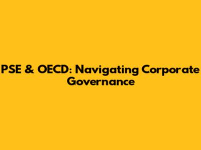 PSE & OECD: Navigating Corporate Governance