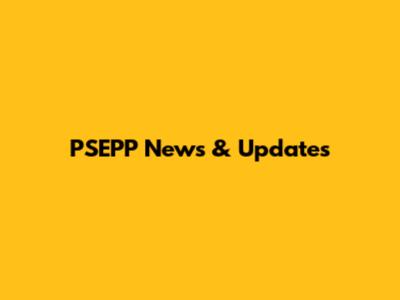 PSEPP News & Updates